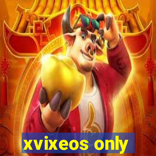 xvixeos only